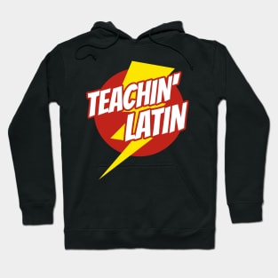 Super Latin Teacher - Funny Teacher Superhero Lightning Edition Hoodie